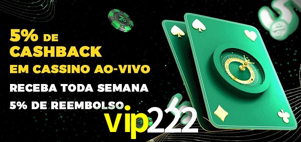 Promoções do cassino ao Vivo vip222